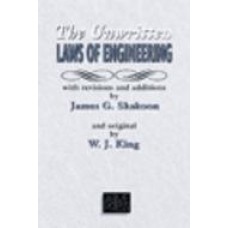 The Unwritten Laws of Engineering: Revised and Updated