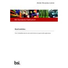 BS PD IEC TR 62246-3:2018