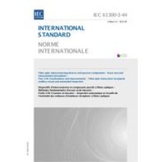 IEC 61300-3-44 Ed. 1.0 b:2012