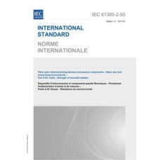 IEC 61300-2-55 Ed. 1.0 b:2017