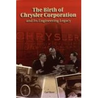 The Birth of Chrysler Corporation and Its Engineering Legacy